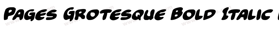 Pages Grotesque Bold Italic Demo字体转换